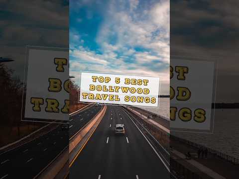 Top 5 Bollywood travel songs 💕#shorts #songs #top5 #viral