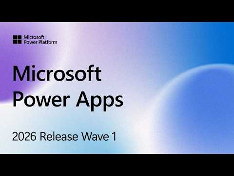 Power Apps 2026 Wave 1: AI-Driven Features 🚀