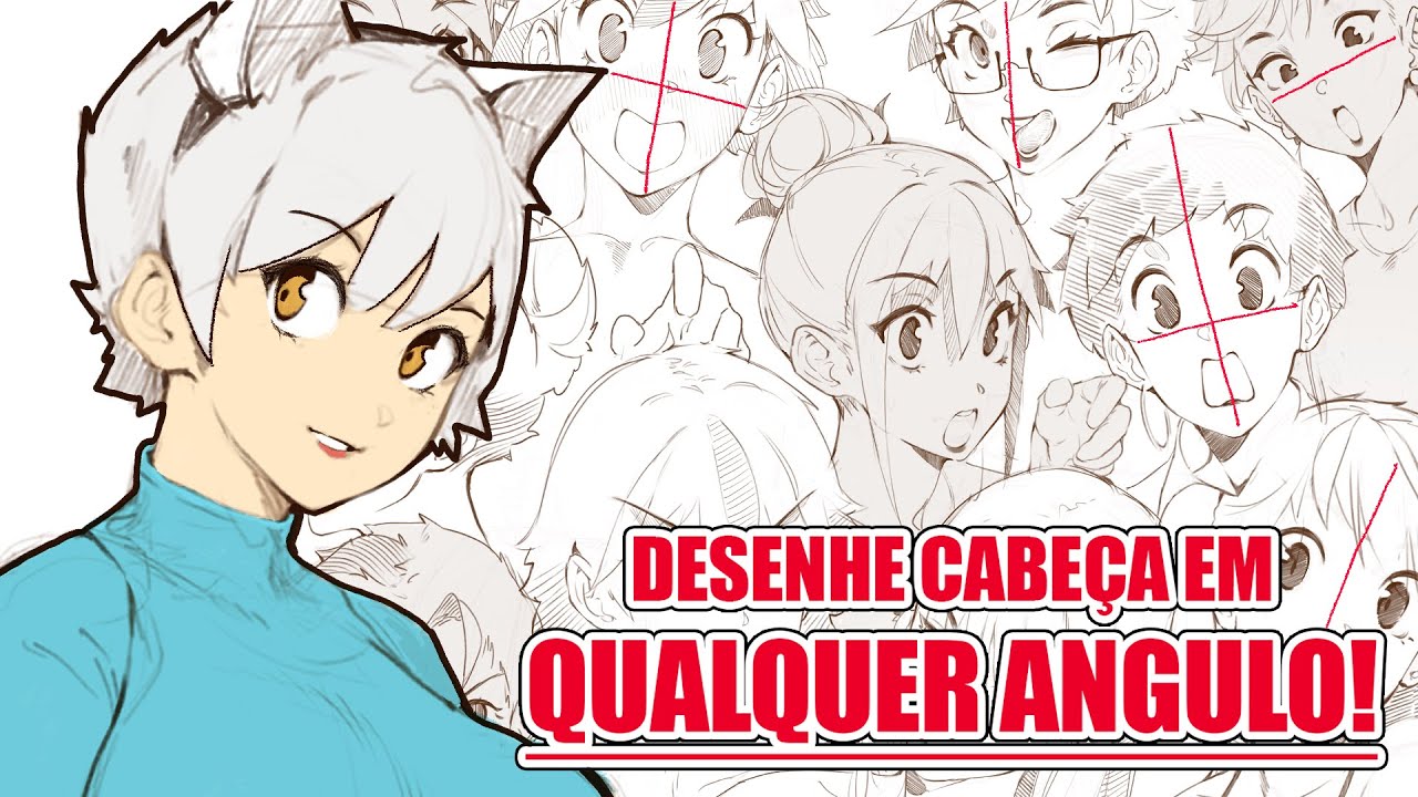 Como Desenhar Cabeça de Anime de Qualquer Ângulo