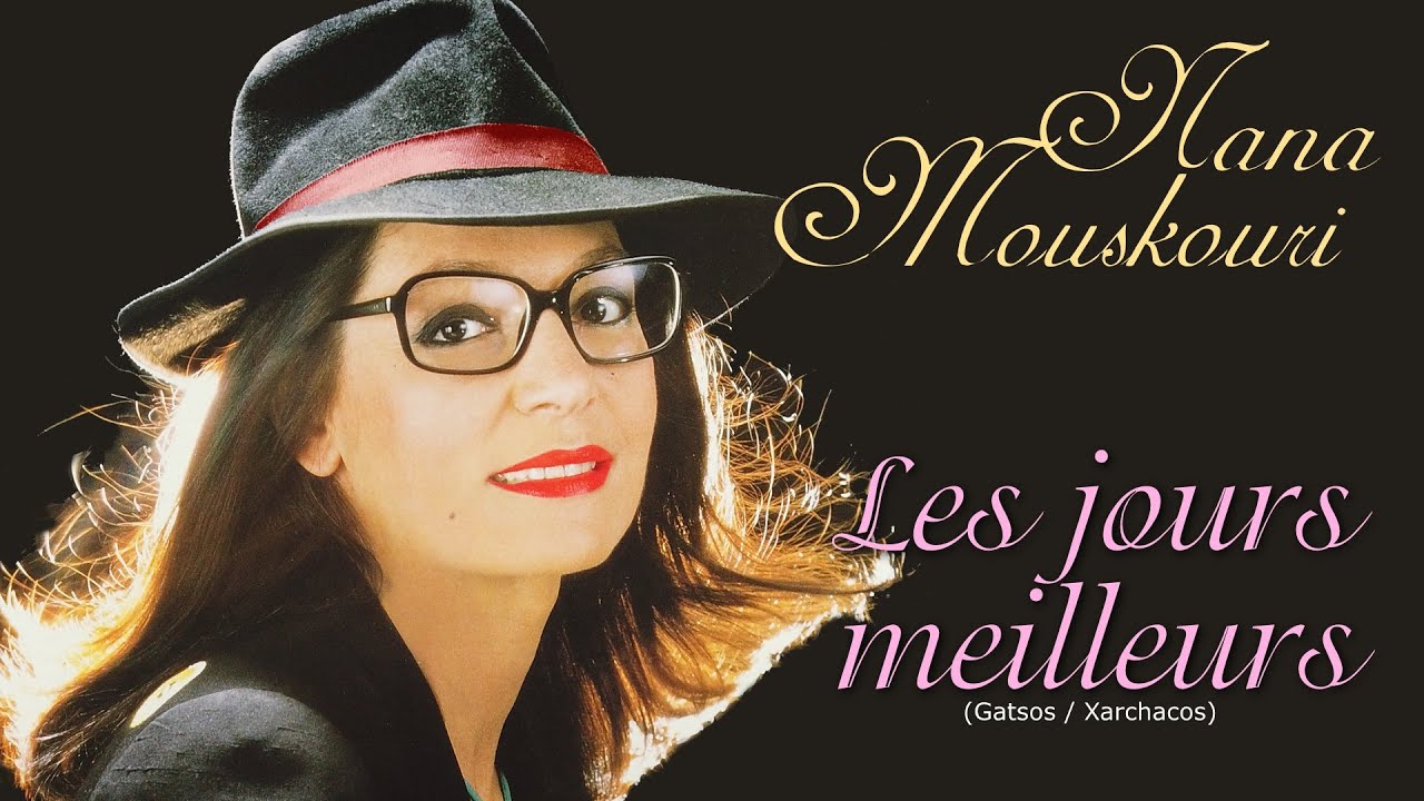 LES JOURS MEILLEURS (Nana Mouskouri)