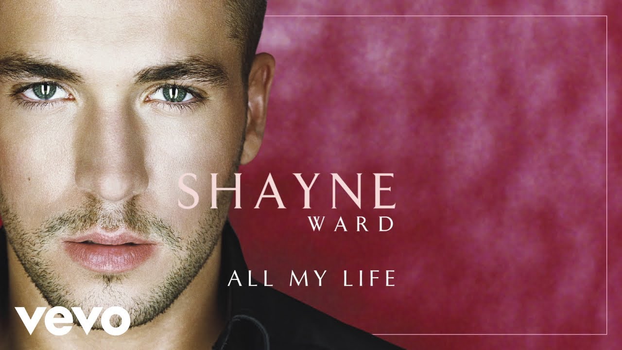 Shayne Ward - All My Life (Official Audio) 🎶