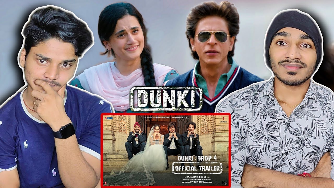 Dunki Drop 4 Trailer Reaction | Shah Rukh Khan & Hirani π¬