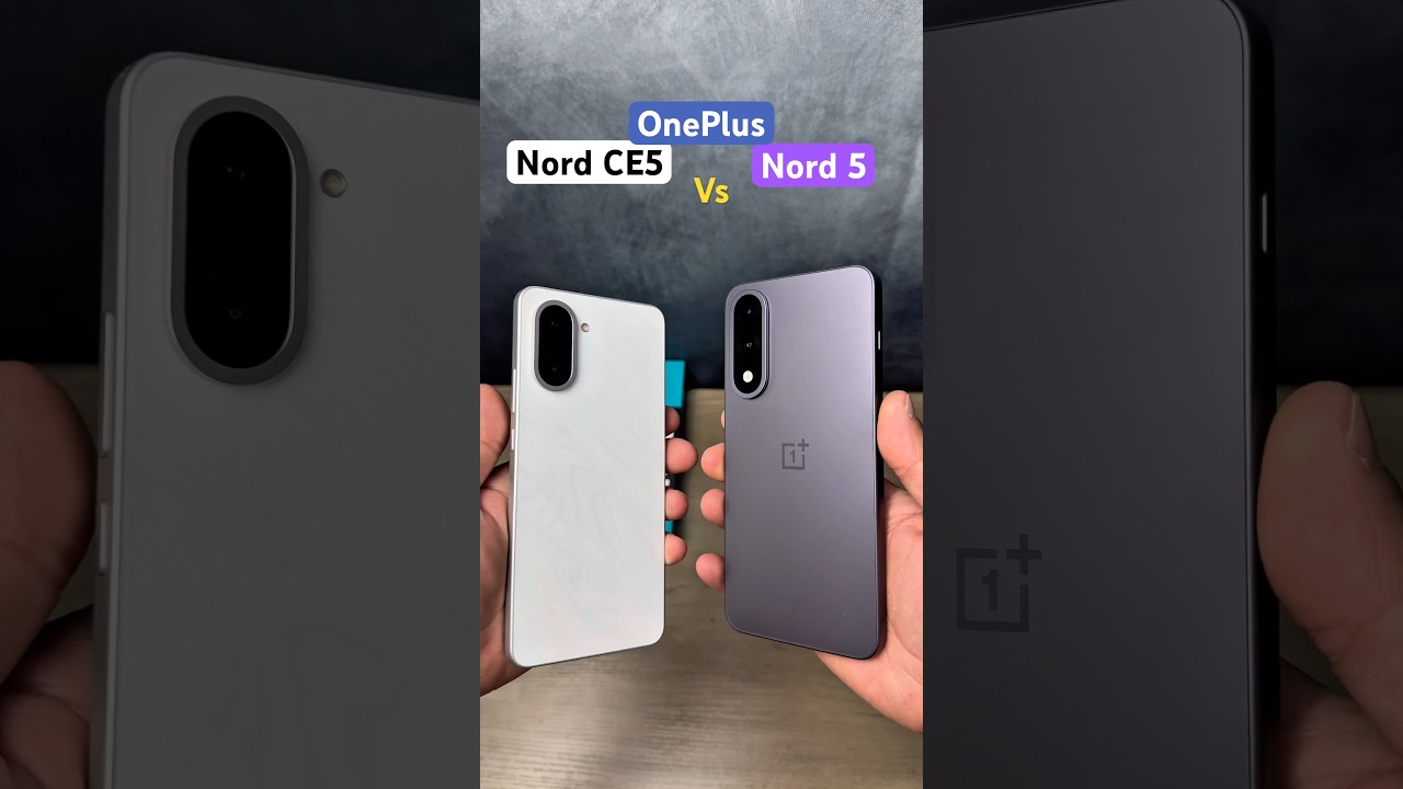 OnePlus Nord CE5 vs Nord 5: Design Face-off