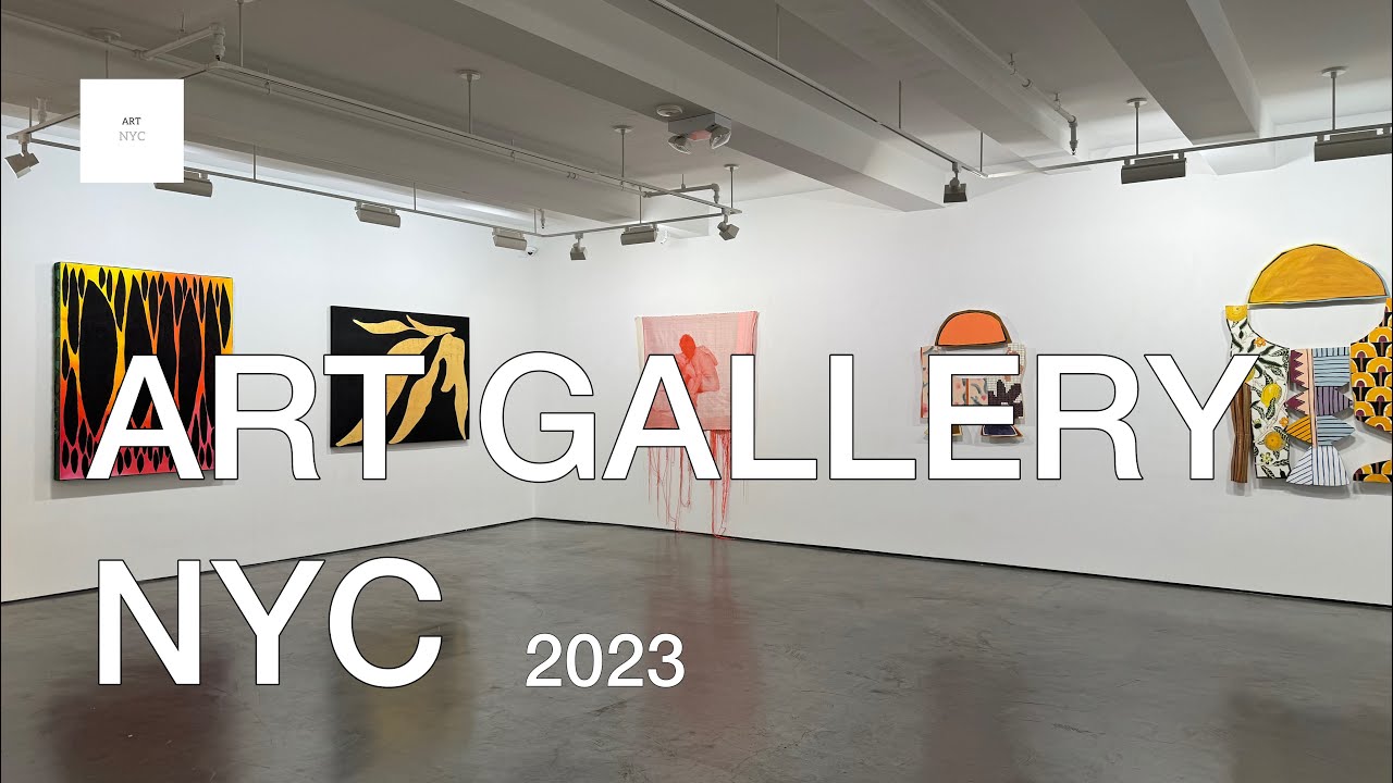 NYC Art Gallery Exhibition 2023 🎨