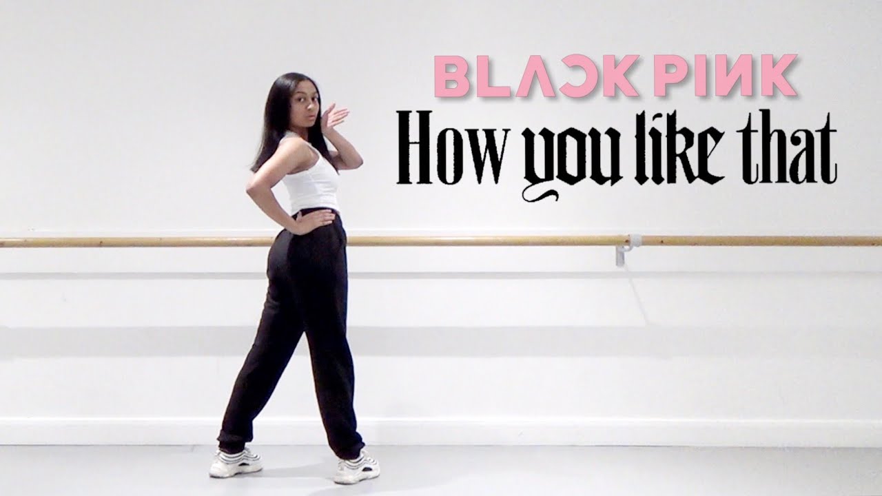 BLACKPINK 'How You Like That' Dance Cover by LEIA