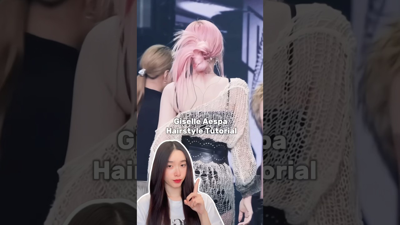 Transform Your Look: Giselle from Aespa's Stunning Hairstyle Tutorial ✨