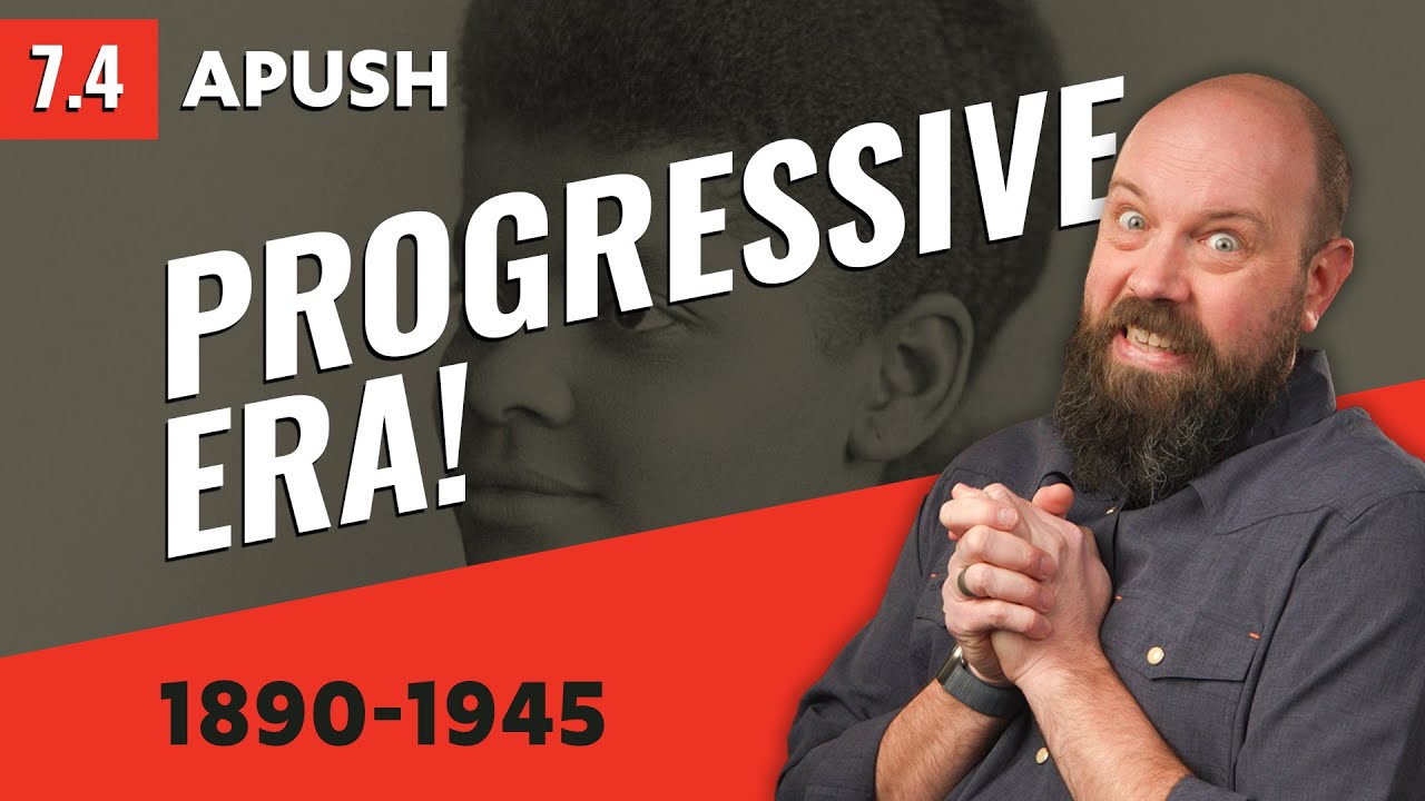 The Progressive Era Explained | APUSH Review