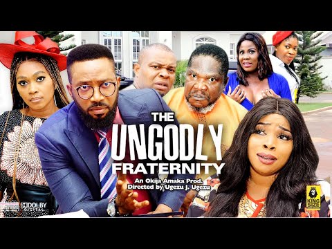 THE UNGODLY FRATERNITY SEASON 3&4{NEW MOVIE HIT}FREDRICK LEONARD/UGEZU J UGEZU MOVIES 2021 NIGERIAN