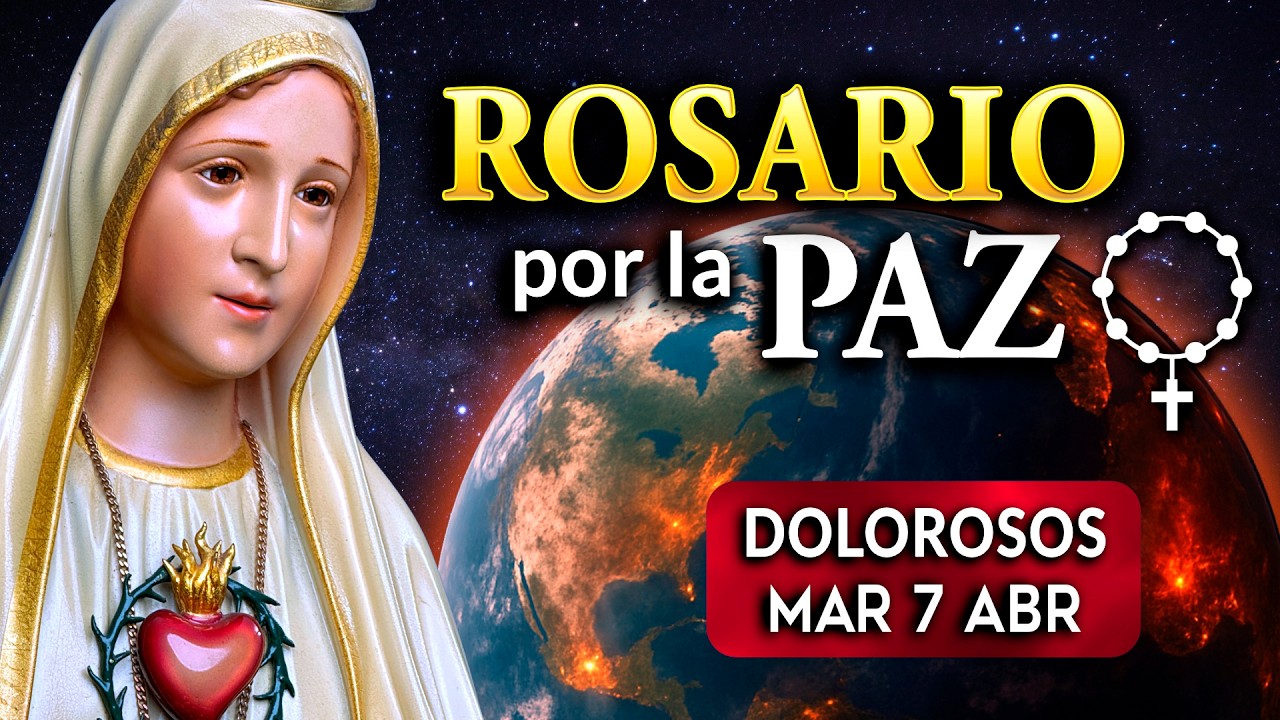 🕊ROSARIO por La PAZ de HOY Martes - Heraldos