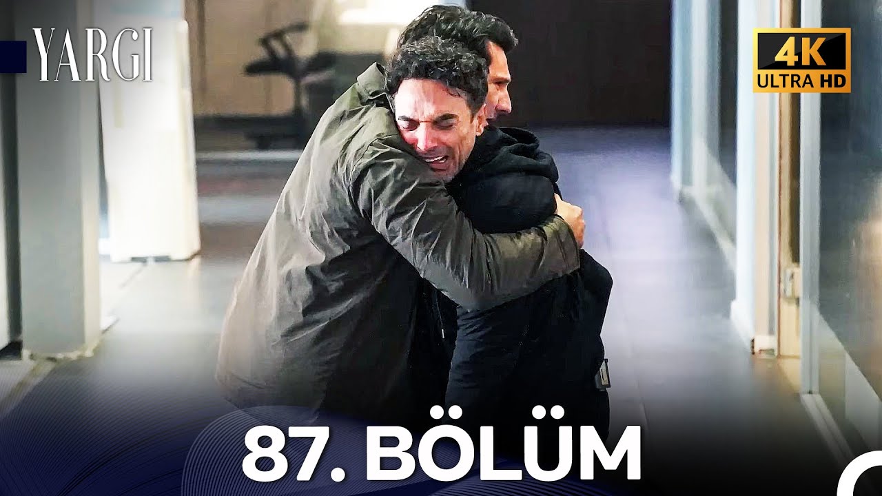 Yargı 87. Bölüm (4K) – Heyecan Dorukta! İzle ve Kaçırma 🎬