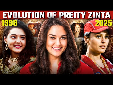 Evolution of Preity Zinta (1998-2025) • From "Soldier" to "Krrish 4" ✨