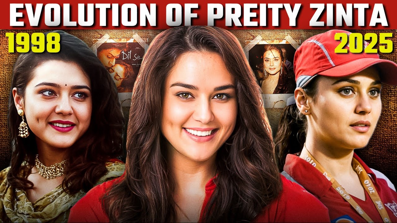 The Evolution of Preity Zinta (1998-2025): From 'Soldier' to 'Krrish 4'