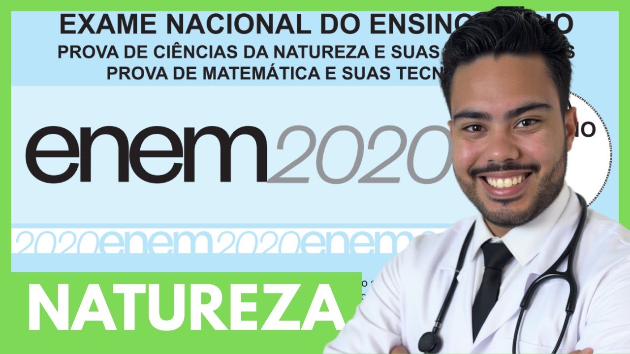 Resolução ENEM 2020 Natureza - Aulão Completo 📗