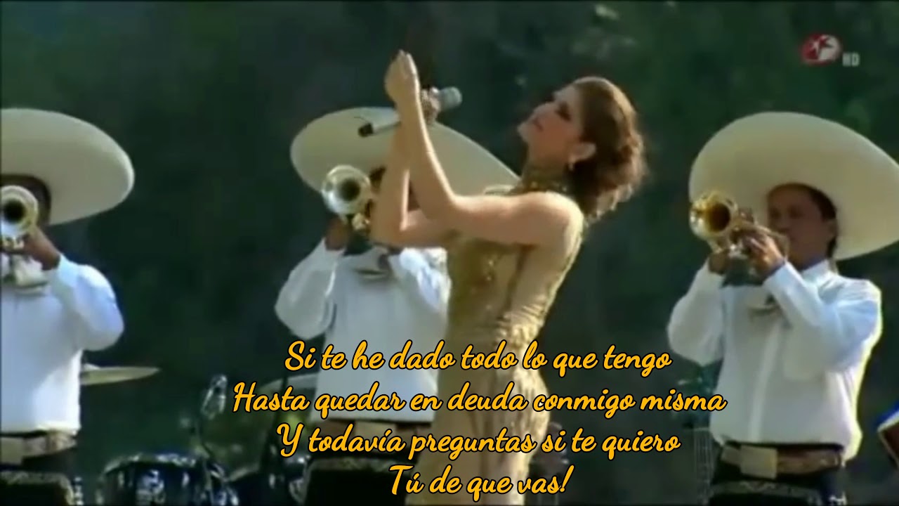 Tú De Qué Vas - Ana Bárbara ( Letra)