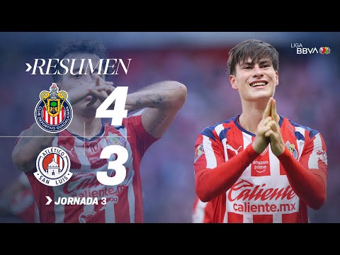 CHIVAS 4-3 ATLÉTICO DE SAN LUIS J3 | ¡Partidazo de remontadas! | Apertura 2025