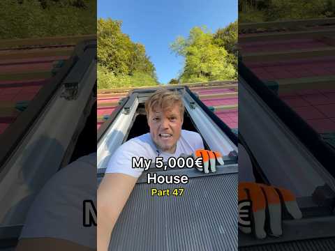 My 5,000€ House - Part 47