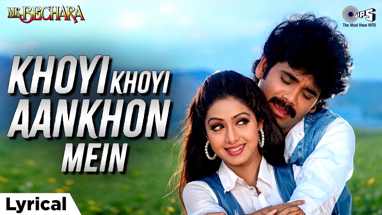 Khoyi Khoyi Aankhon Mein | 90s Romantic Lyrical Song ❤️