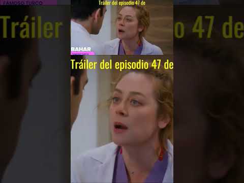 BAHAR (RENACER) Tráiler del episodio 47 de...#shorts #shortvideo #short