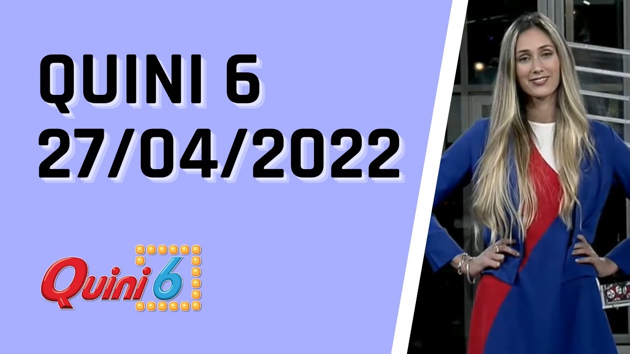 Quini 6 en vivo 27/04/2022 / Resultados del sorteo quini 6 del Miércoles 27 de abril del 2022
