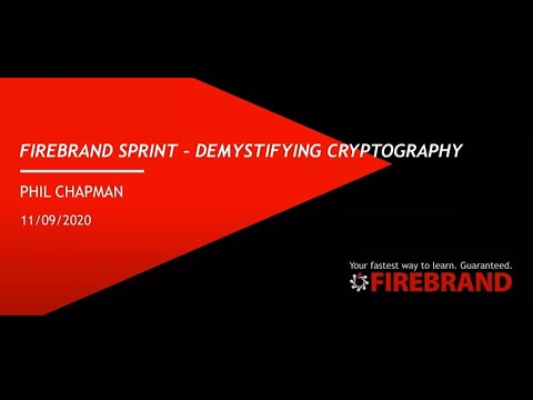 Firebrand Sprint: Demystifying Cryptography - Part 2