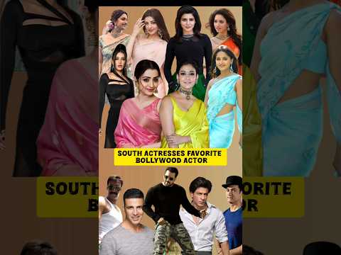 South Indian Actresses' Favorite Bollywood Actors Revealed!