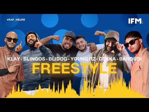 Rap Heure S2 :Freestyle 3alami : Klay - Blingos - Blidog - Young RZ - Dekka - Baroudi