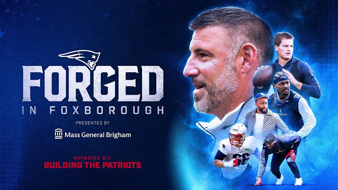 Forged in Foxborough Episode 1: Inside the New England Patriots’ 2025 Journey 🏈