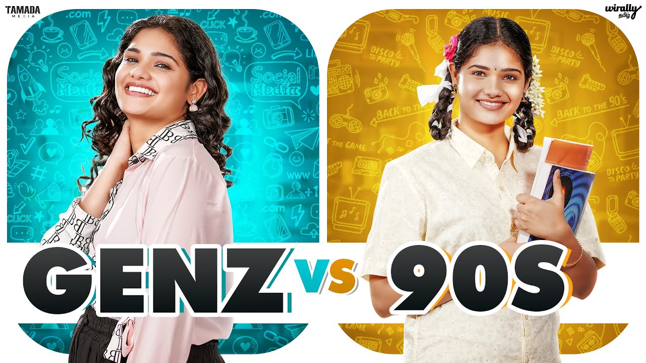 Genz Girl vs 90s Girl ft. Mahima | Wirally Tamil