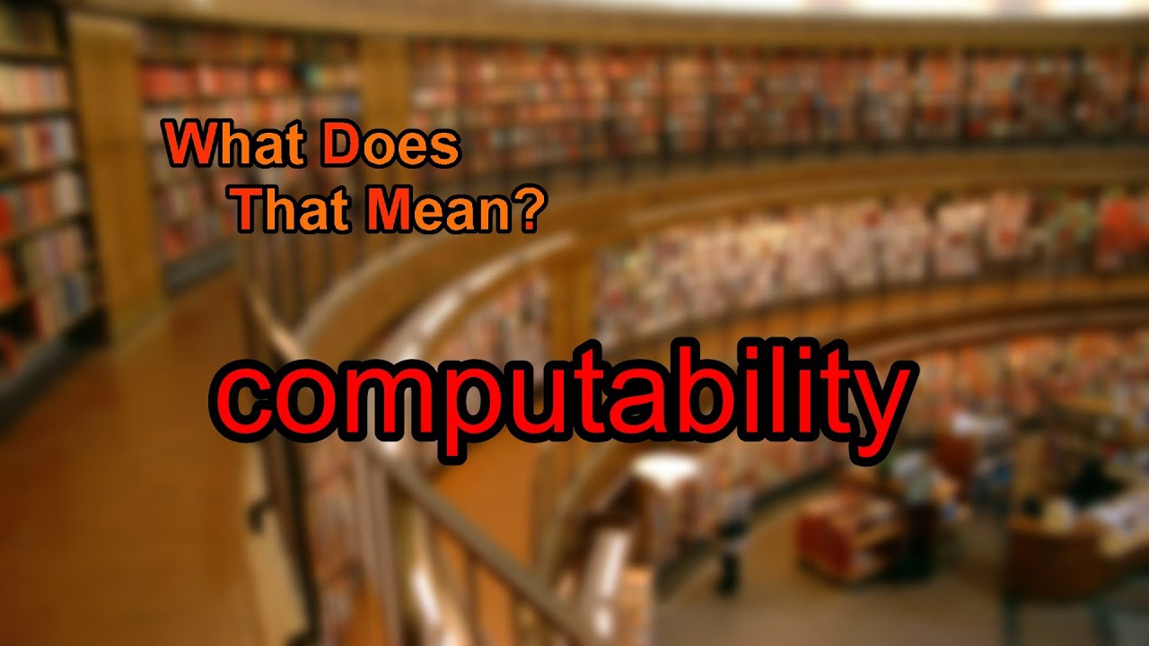 What does computability mean?