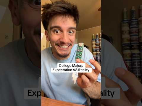 College Major Expectations VS Reality