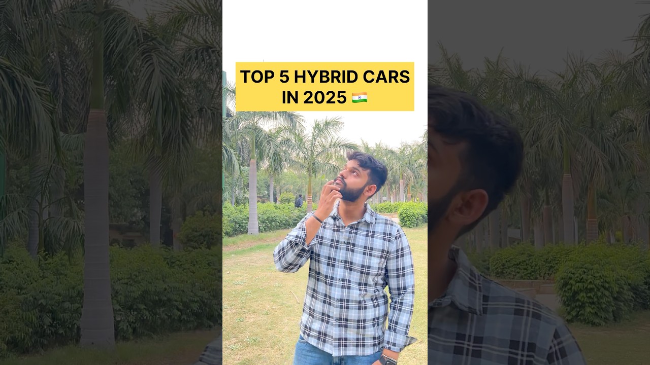 Top 5 Hybrids in India 2025 🚗