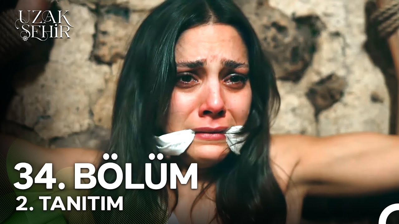 Uzak Şehir 34. Bölüm 2. Tanıtım: Zerrin'i Kaybediyor musunuz? 😢