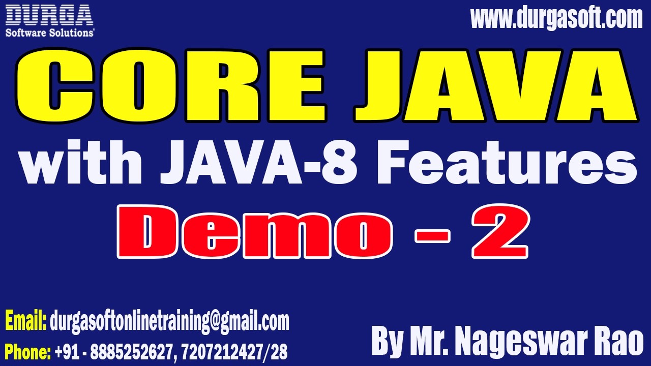 CORE JAVA with JAVA-8 Features tutorials || Demo - 2 || by Mr. Nageswar Rao On 06-03-2026 @6PM (IST)