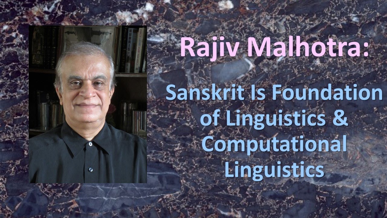 Sanskrit as the Foundation of Linguistics and Computation: Rajiv Malhotra at Duke University
