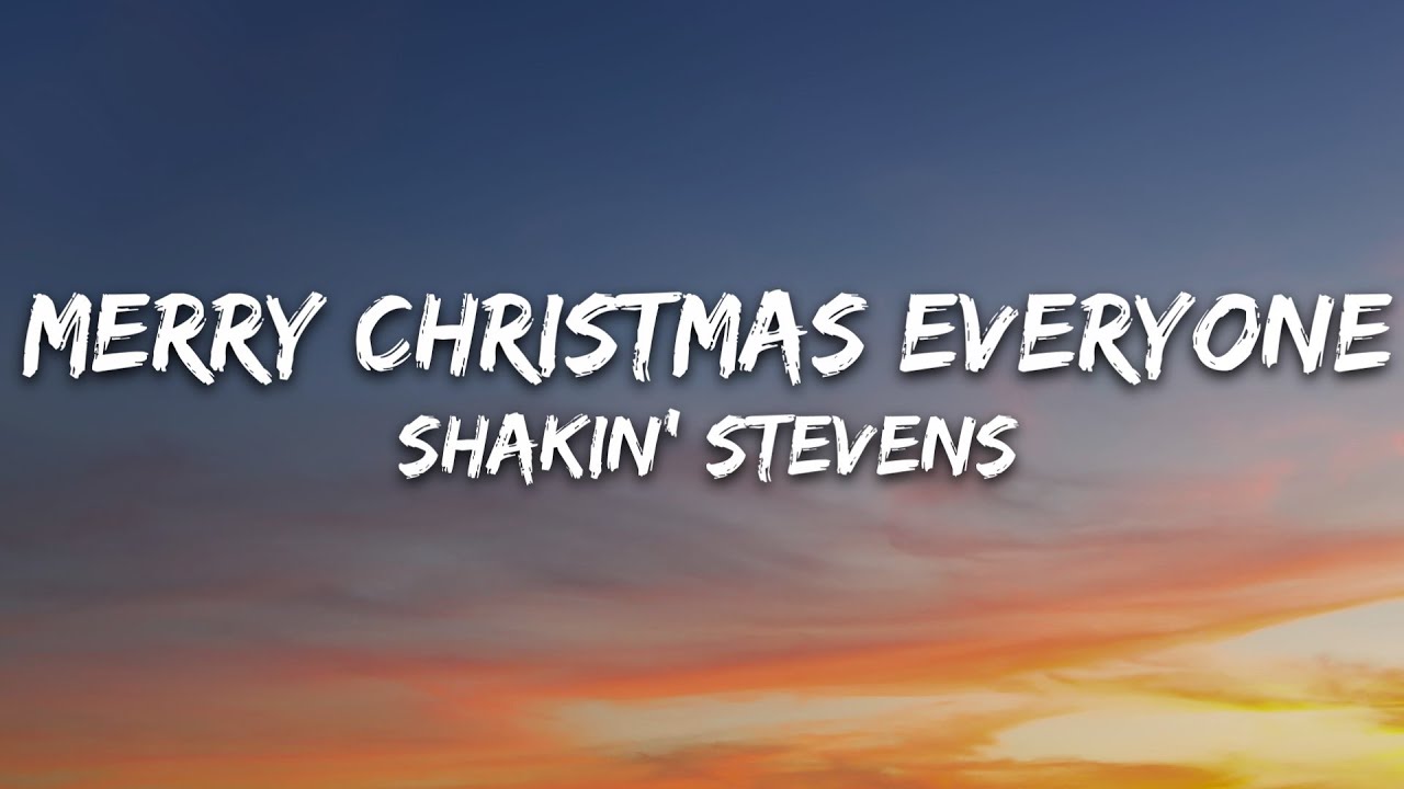 Shakin' Stevens - Merry Christmas Everyone 🎄 (Lyrics)