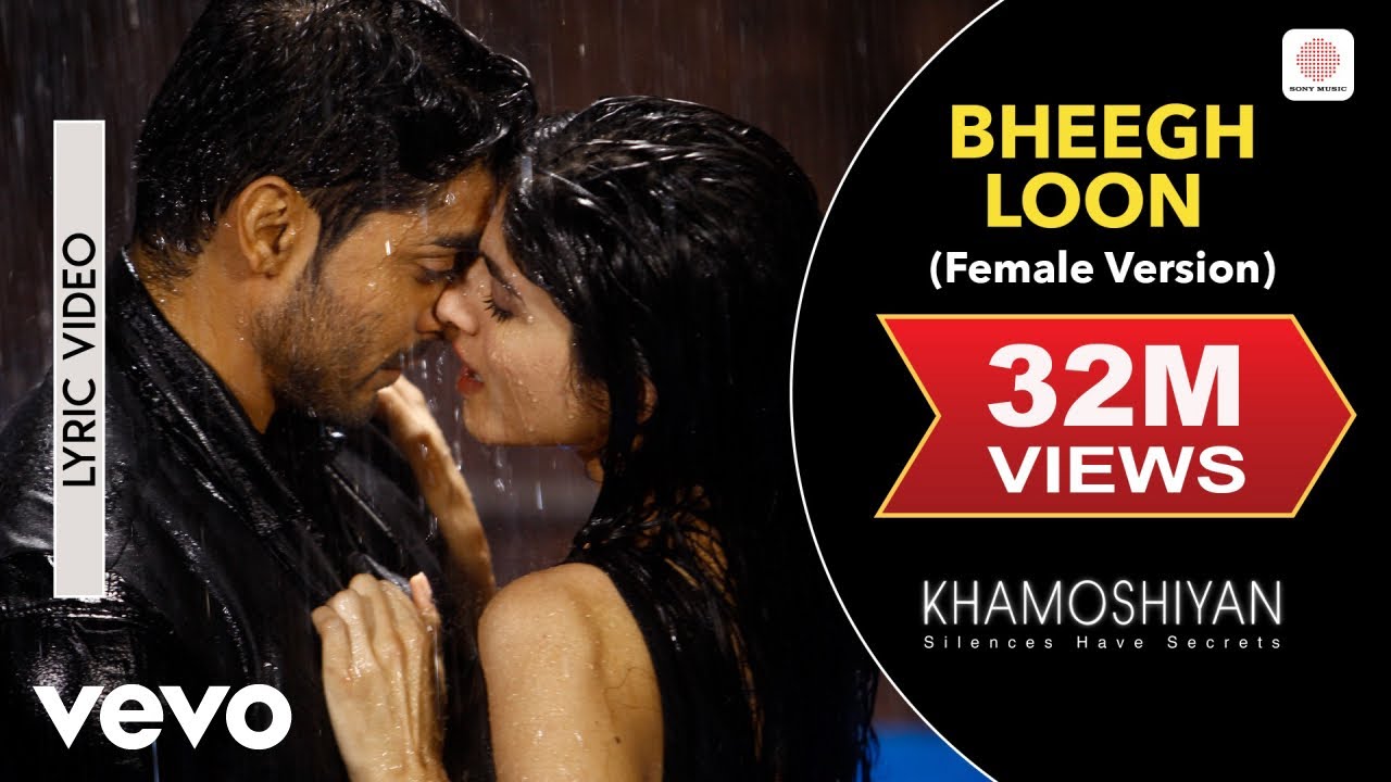 Bheegh Loon (Female Version) Lyric - Khamoshiyan | Sapna, Gurmeet | Prakriti K | Ankit Tiwari
