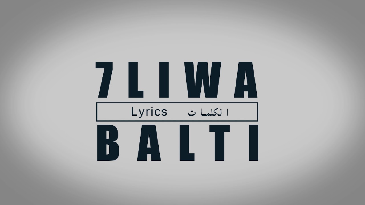 7LIWA - KYAN ft. BALTi Lyrics Video 🎶