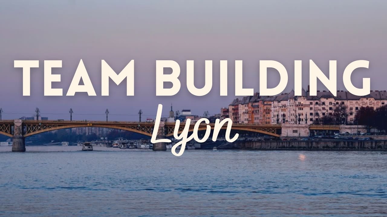 Top Activités Team Building à Lyon 🦁