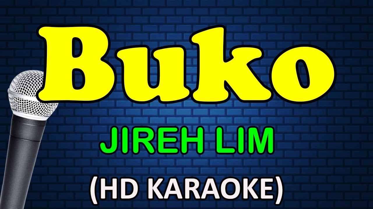 BUKO - Jireh Lim HD Karaoke 🎶