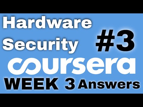 Hardware Security Week 3 coursera quiz answers | Hardware Security week 3 quiz answers |