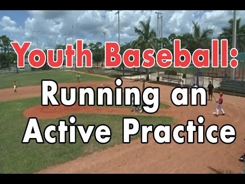 Coaching Youth Baseball: Running an Active Practice