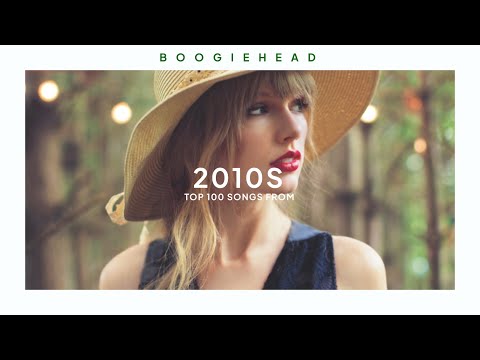 top 100 songs from the 2010s