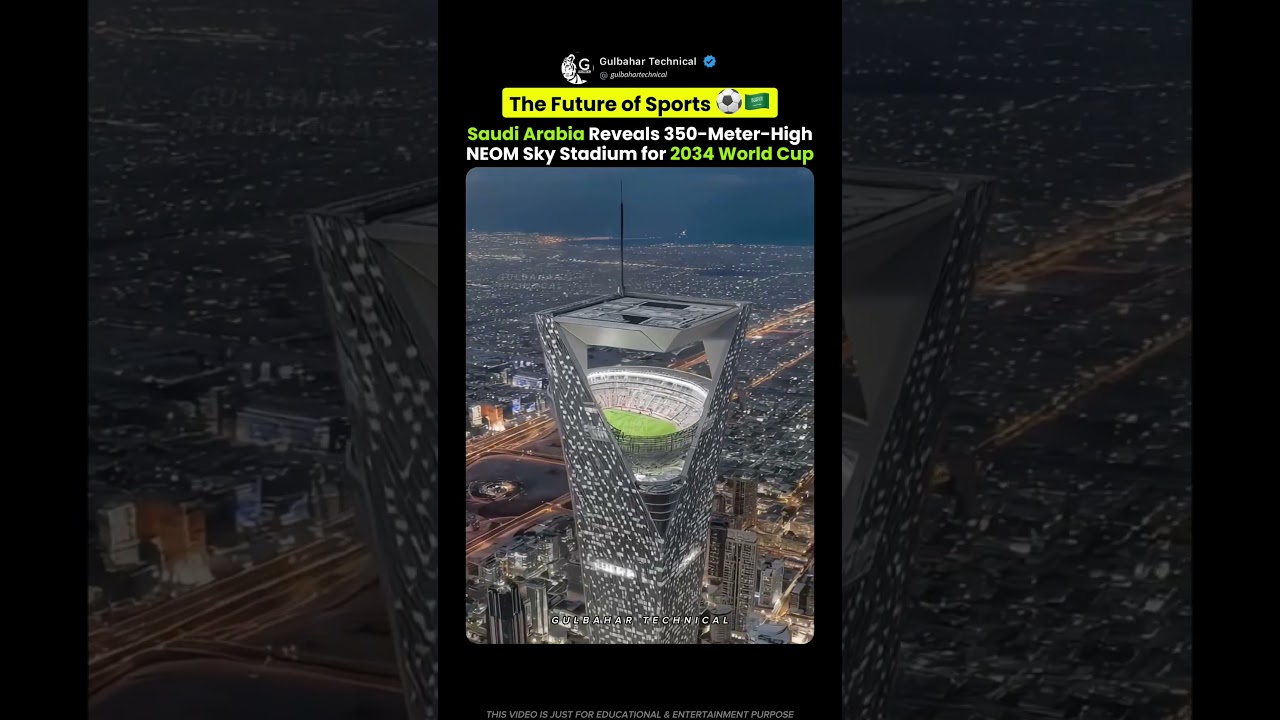Saudi Arabia Unveils NEOM Sky Stadium: The World's Tallest Floating Sports Arena 🌍