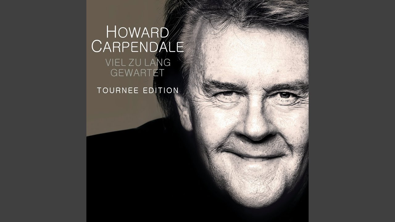 Howard Carpendale - Dann geh' doch 🎶