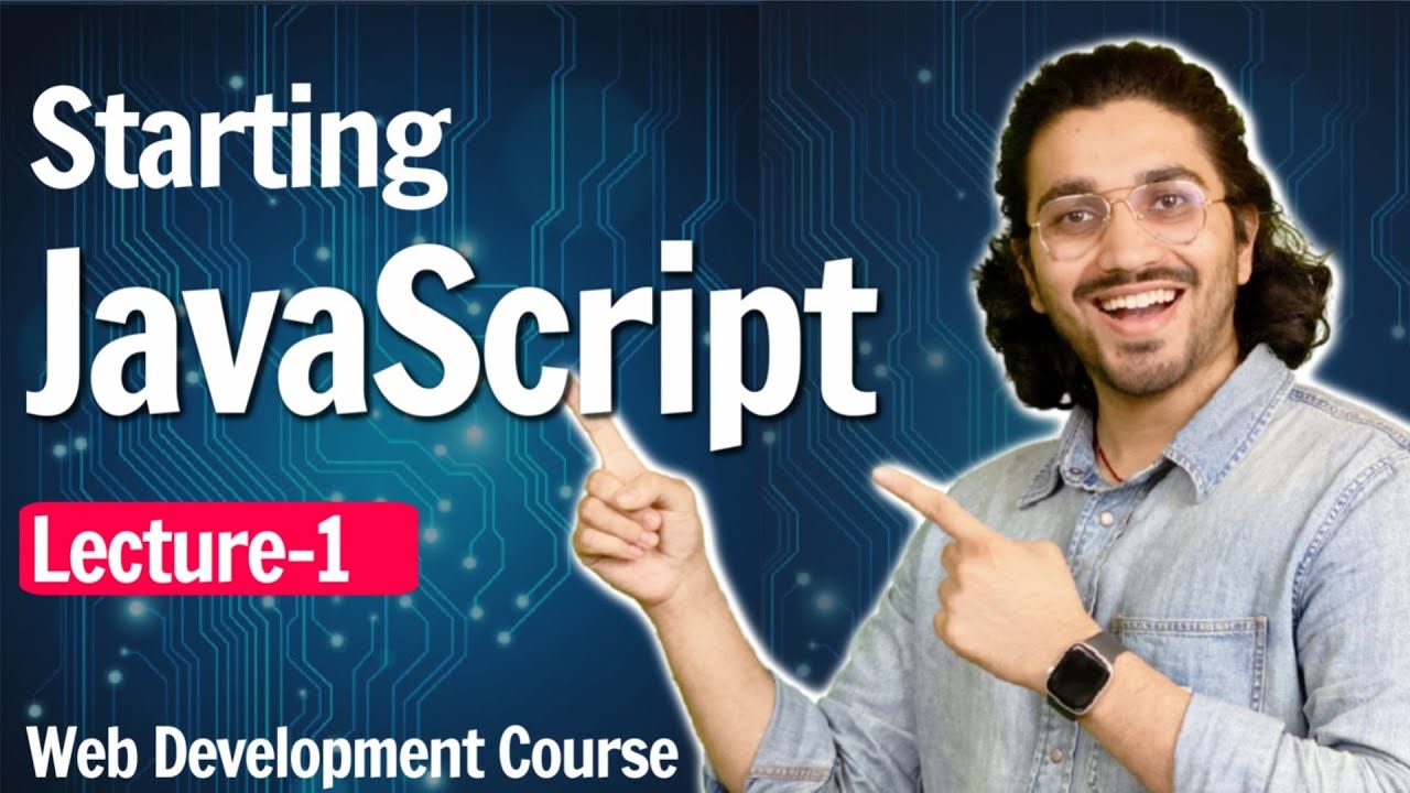 JavaScript Intro | Web Dev Course Lecture 1