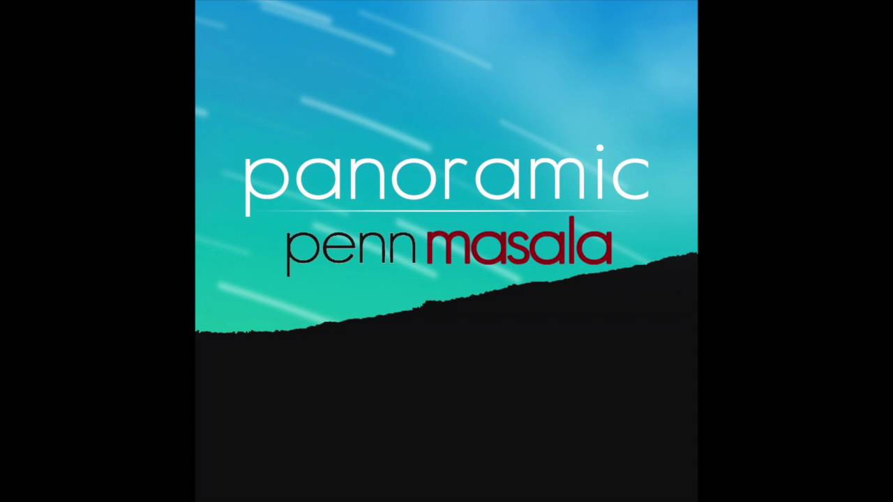 Penn Masala's Hit Song 'Remedy / Khabar Nahi' from the Album Panoramic 🎶