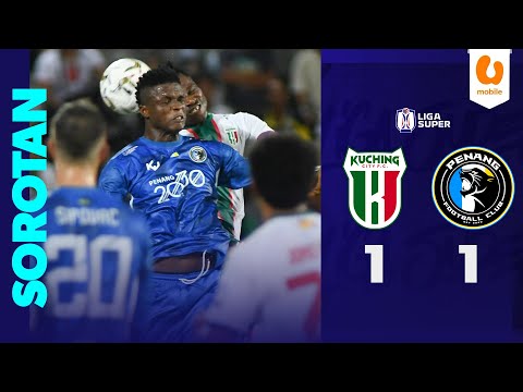 Kuching City FC 1-1 Penang FC | Sorotan Liga Super 2025/26