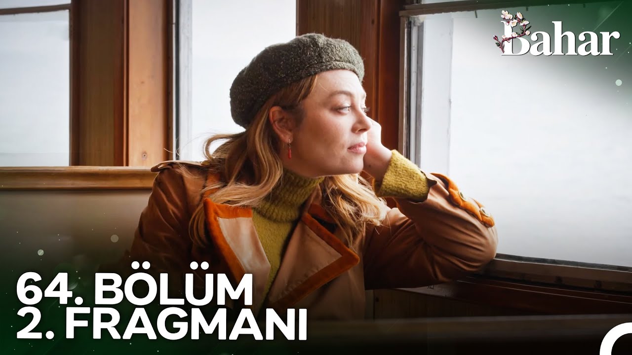Bahar 64. Bölüm 2. Fragmanı Final 🎬