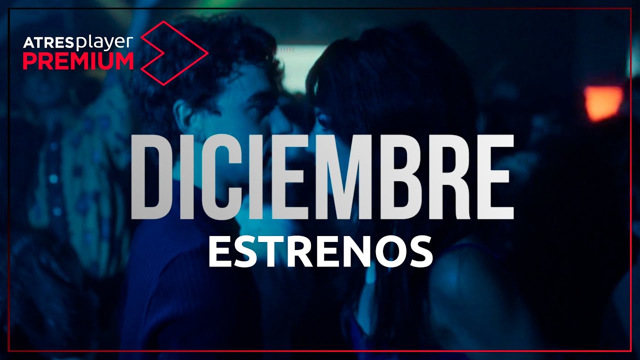 Los estrenos de diciembre 2022 en ATRESplayer PREMIUM