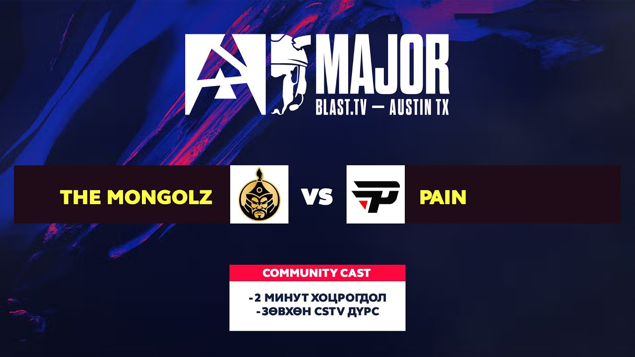 BLAST.tv 2025 Austin Major Playoffs: The MongolZ vs PAIN - MN Community Cast